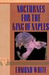 Nocturnes for the King of Naples