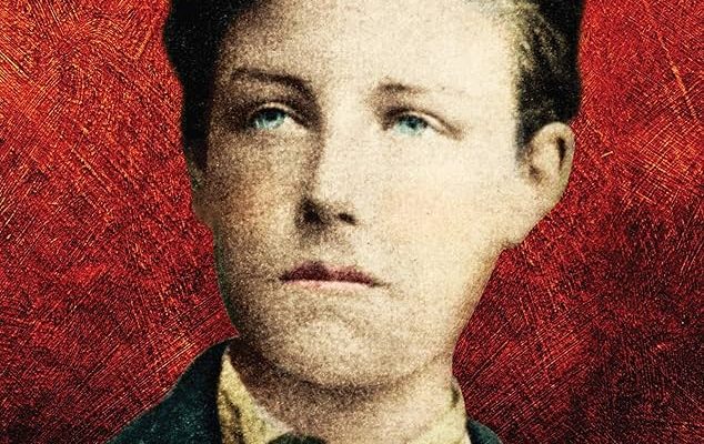 Rimbaud: The Double Life of a Rebel